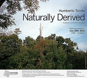Invitation & Installation views | Naturally Derived | Humberto Torres |  Miami FL
